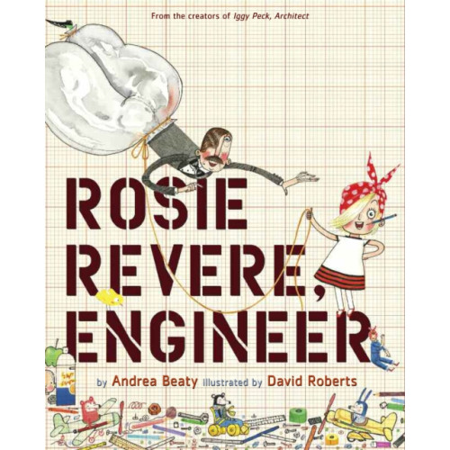 Abrams Rosie Revere, Engineer (inbunden, eng)