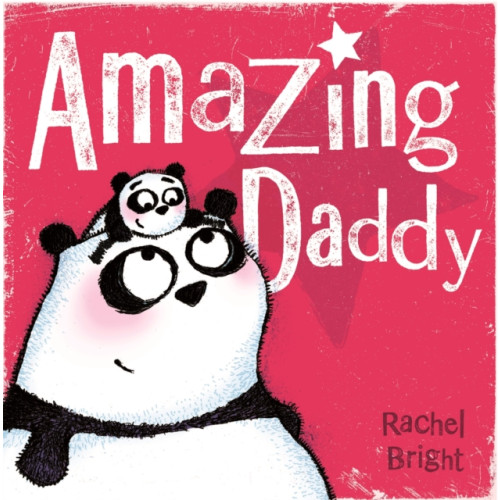 Hachette Children's Group Amazing Daddy (häftad, eng)