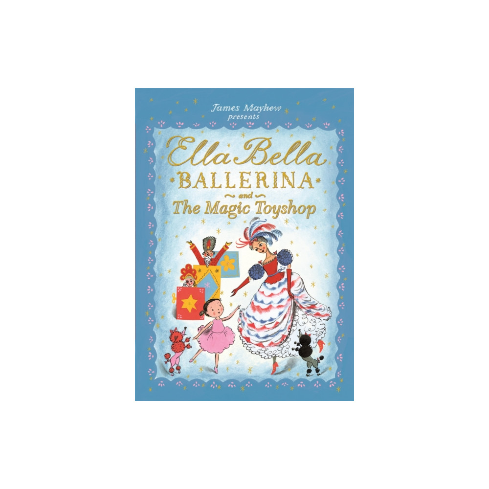 Produktbild för Ella Bella Ballerina and the Magic Toyshop (häftad, eng)