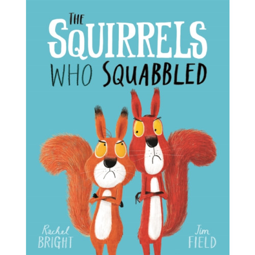 Hachette Children's Group The Squirrels Who Squabbled (häftad, eng)