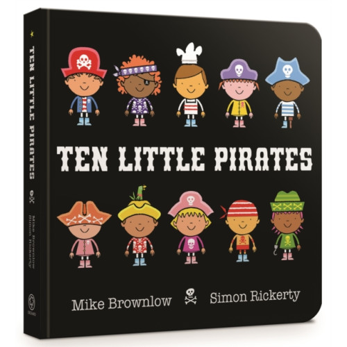 Hachette Children's Group Ten Little Pirates Board Book (bok, board book, eng)