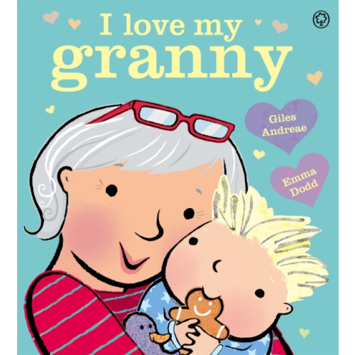 Hachette Children's Group I Love My Granny Board Book (bok, board book, eng)