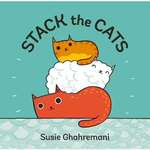 Abrams Stack the Cats (bok, board book, eng)