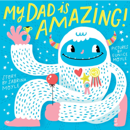 Abrams My Dad Is Amazing (bok, board book, eng)