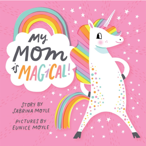 Abrams My Mom Is Magical (bok, board book, eng)