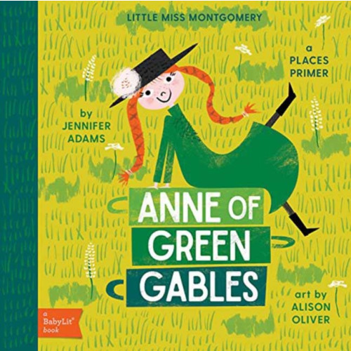 Gibbs M. Smith Inc Anne of Green Gables (bok, board book, eng)