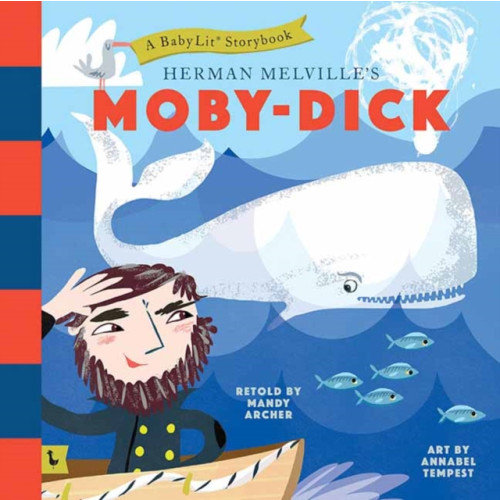 Gibbs M. Smith Inc Moby Dick: A BabyLit® Storybook (inbunden, eng)