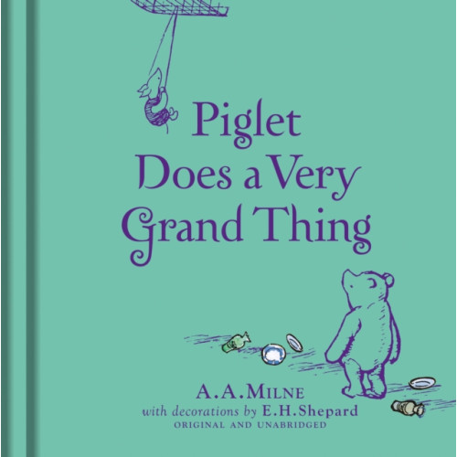 HarperCollins Publishers Winnie-the-Pooh: Piglet Does a Very Grand Thing (inbunden, eng)