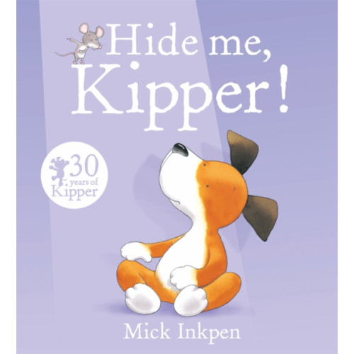 Hachette Children's Group Kipper: Hide Me, Kipper (häftad, eng)