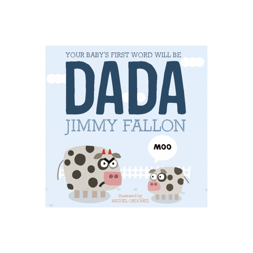 Produktbild för Your Baby's First Word Will Be Dada (häftad, eng)
