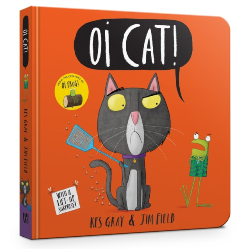 Oi Cat! Board Book , Hachette Children's Group (bok, board book, english)