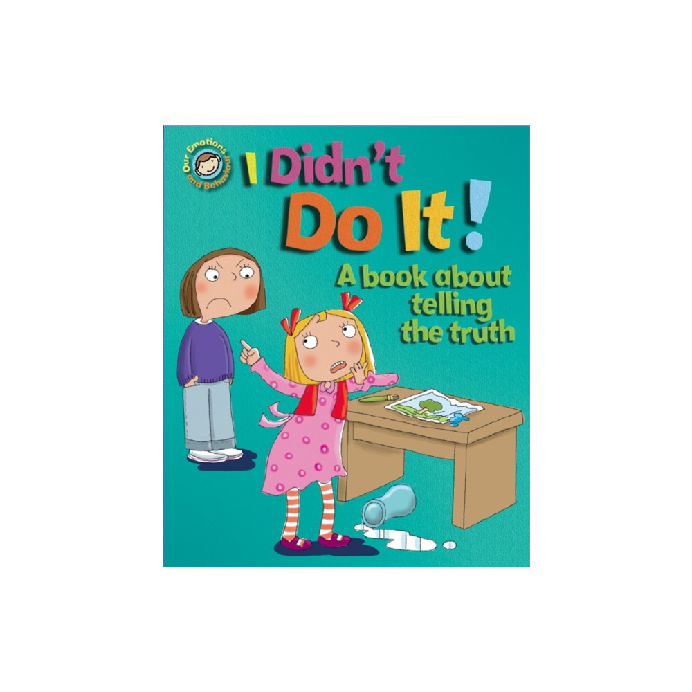 Produktbild för Our Emotions and Behaviour: I Didn't Do It!: A book about telling the truth (häftad, eng)