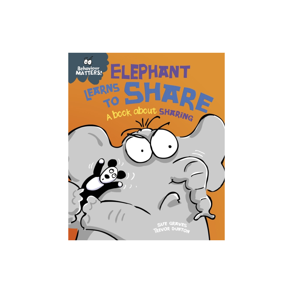 Produktbild för Behaviour Matters: Elephant Learns to Share - A book about sharing (häftad, eng)