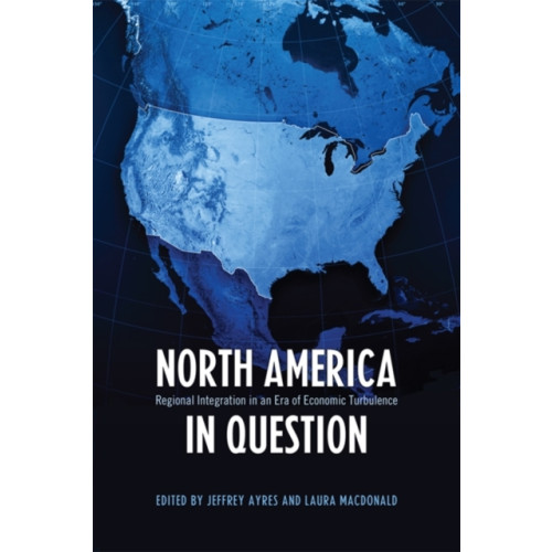 University of Toronto Press North America in Question (inbunden, eng)