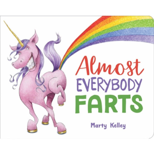 Union Square & Co. Almost Everybody Farts (bok, board book, eng)