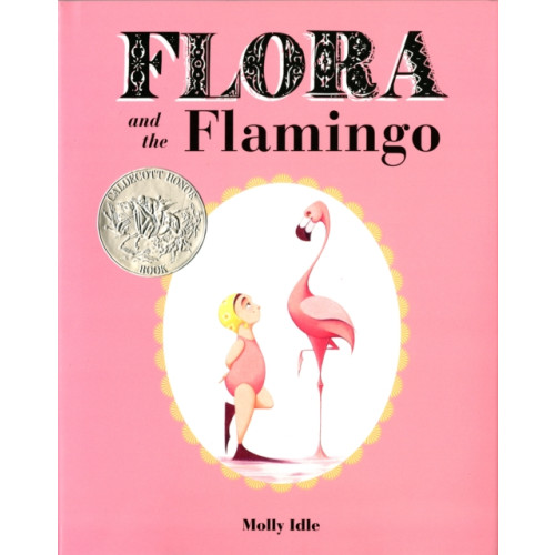 Chronicle Books Flora and the Flamingo (inbunden, eng)