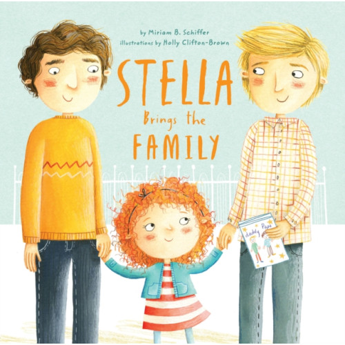 Chronicle Books Stella Brings the Family (inbunden, eng)