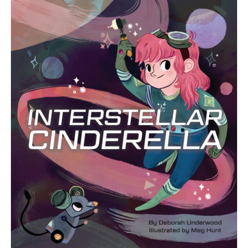 Chronicle Books Interstellar Cinderella (inbunden, eng)