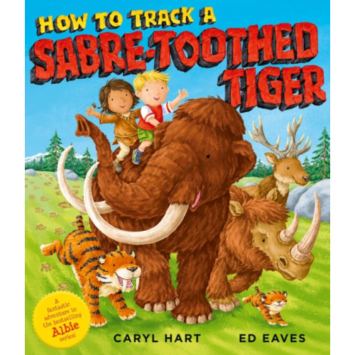 Simon & Schuster Ltd How to Track a Sabre-Toothed Tiger (häftad, eng)