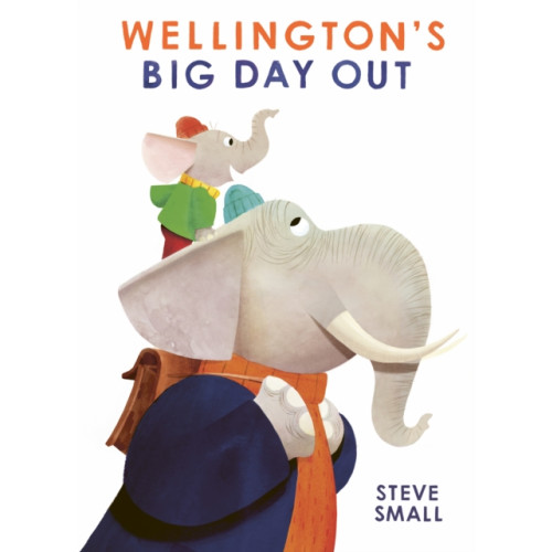 Simon & Schuster Ltd Wellington's Big Day Out (inbunden, eng)