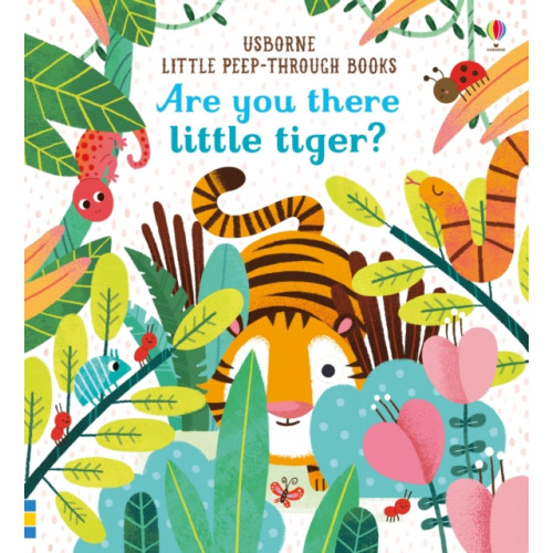Usborne Publishing Ltd Are you there Little Tiger? (bok, board book, eng)