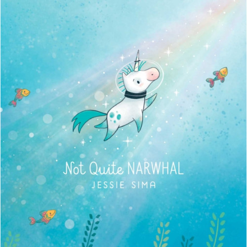 Simon & Schuster Not Quite Narwhal (inbunden, eng)