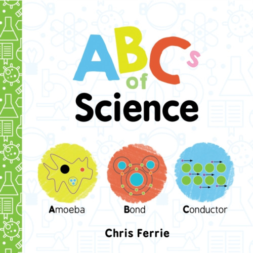 Sourcebooks, Inc ABCs of Science (bok, board book, eng)