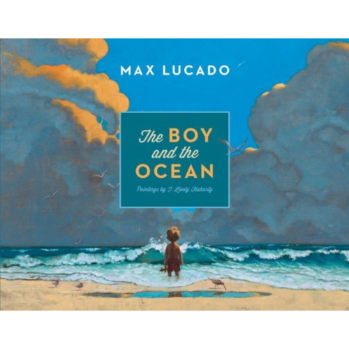 Crossway Books The Boy and the Ocean (inbunden, eng)