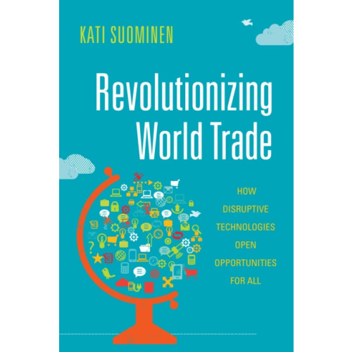 Stanford university press Revolutionizing World Trade (häftad, eng)