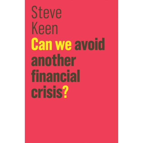 John Wiley And Sons Ltd Can We Avoid Another Financial Crisis? (häftad, eng)
