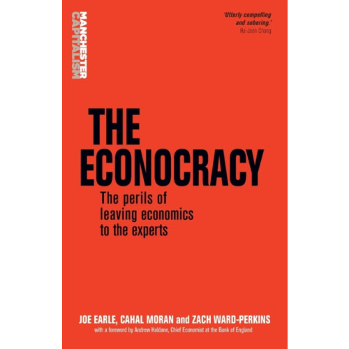 Manchester university press The Econocracy (häftad, eng)