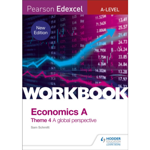 Hodder Education Pearson Edexcel A-Level Economics Theme 4 Workbook: A global perspective (häftad, eng)