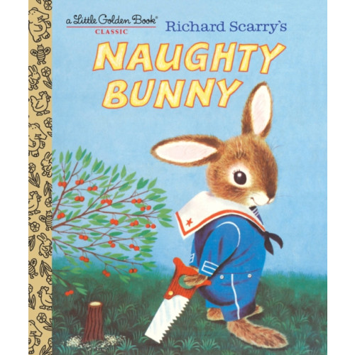Random House USA Inc Richard Scarry's Naughty Bunny (inbunden, eng)