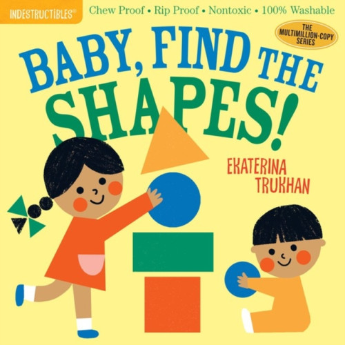 Workman Publishing Indestructibles: Baby, Find the Shapes! (häftad, eng)