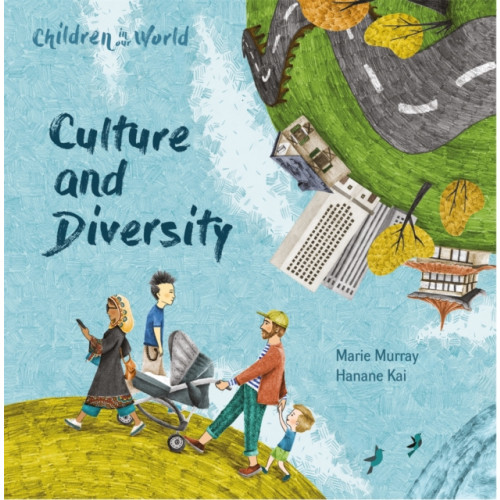 Hachette Children's Group Children in Our World: Culture and Diversity (häftad, eng)