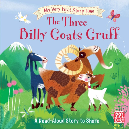 Hachette Children's Group My Very First Story Time: The Three Billy Goats Gruff (inbunden, eng)