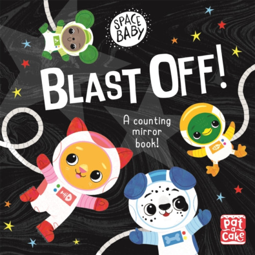 Hachette Children's Group Space Baby: Blast Off! (bok, board book, eng)