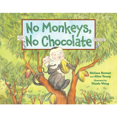 Charlesbridge Publishing,U.S. No Monkeys, No Chocolate (häftad, eng)