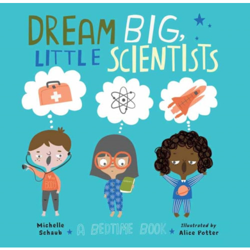 Charlesbridge Publishing,U.S. Dream Big, Little Scientists (inbunden, eng)