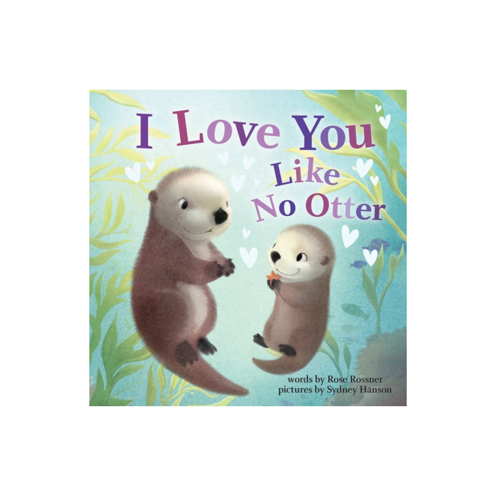 Produktbild för I Love You Like No Otter (bok, board book, eng)