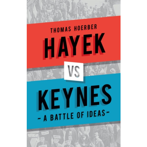 Reaktion Books Hayek vs Keynes (inbunden, eng)