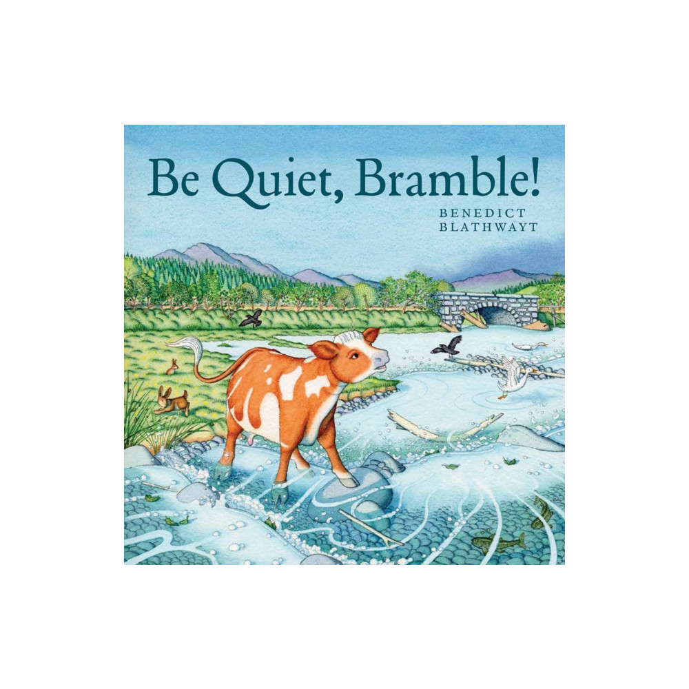 Produktbild för Be Quiet, Bramble! (häftad, eng)