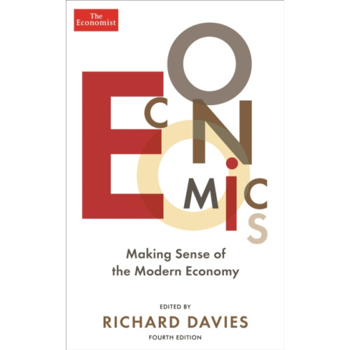 Profile Books Ltd The Economist: Economics 4th edition (häftad, eng)