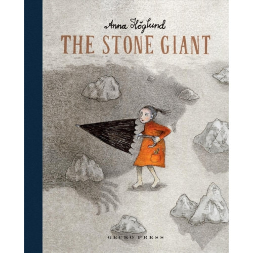 Gecko Press The Stone Giant (inbunden, eng)