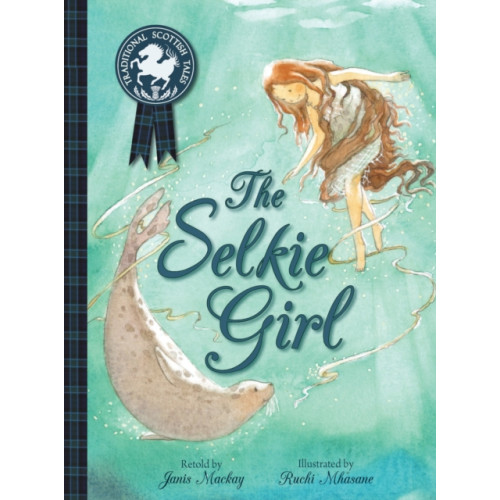 Floris Books The Selkie Girl (häftad, eng)