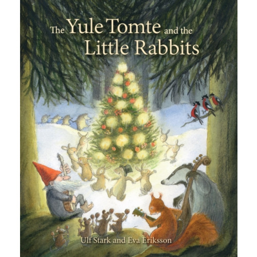 Floris Books The Yule Tomte and the Little Rabbits (inbunden, eng)