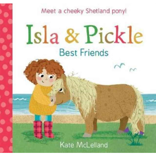 Floris Books Isla and Pickle: Best Friends (häftad, eng)