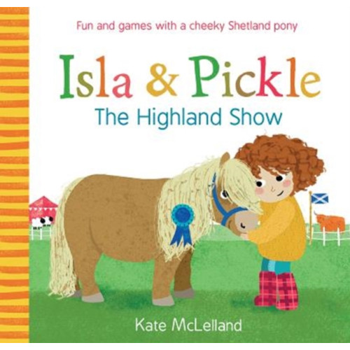 Floris Books Isla and Pickle: The Highland Show (häftad, eng)