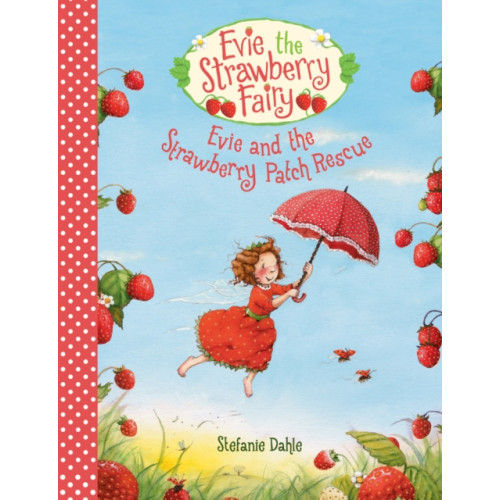 Floris Books Evie and the Strawberry Patch Rescue (inbunden, eng)