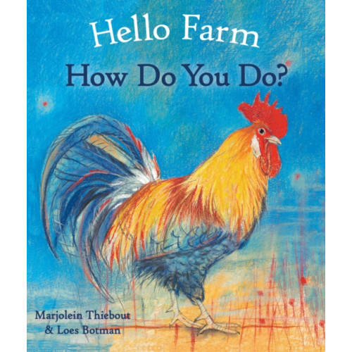 Floris Books Hello Farm, How Do You Do? (bok, board book, eng)